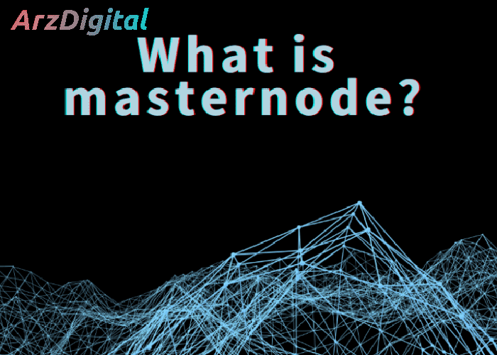 مستر نود چیست؟ آموزش راه اندازی Masternode